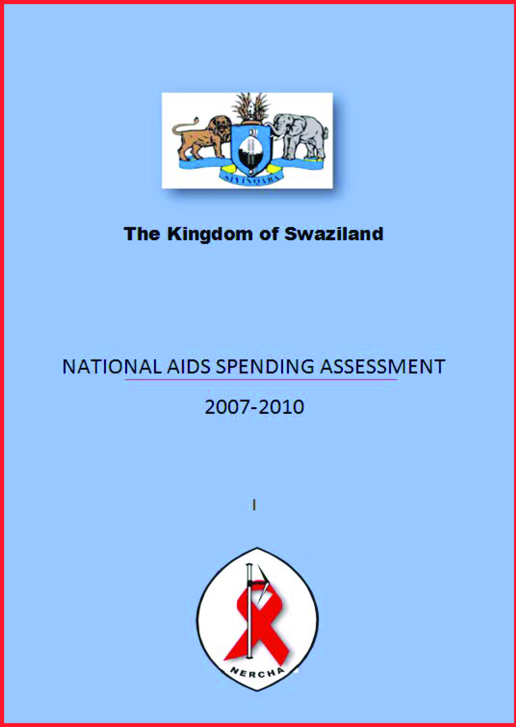 Swaziland National Aids Spending Assessment