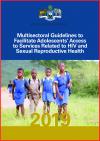 Multisectoral Guidelines to Facilitate Adolescents’ Access to Services Related to HIV and Sexual Reproductive Health