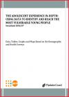 The Adolescent Experience In-Depth: Using Data to Identify & Reach The Most Vulnerable Young People